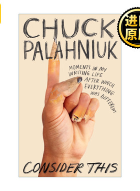 Consider This 帕拉尼克谈写作
