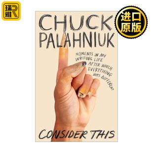 Consider This 帕拉尼克谈写作
