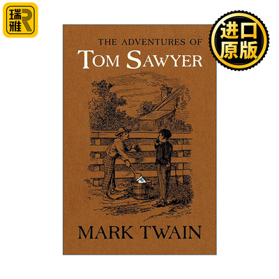 The Adventures of Tom Sawyer 汤姆·索亚历险记 带原始插图的权威文本 第三版 马克吐温图书馆 精装收藏版