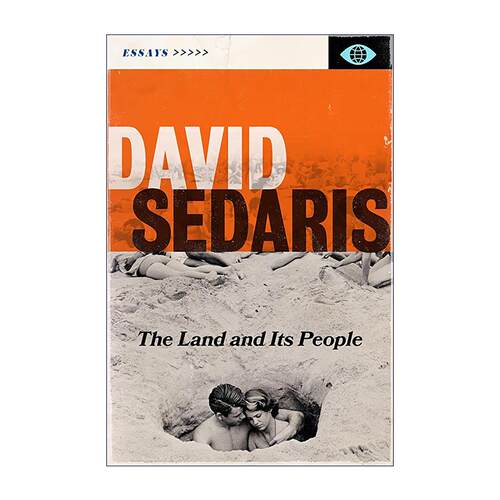 英文原版 The Land and its People 大地与人 大卫?塞达里斯全新随笔集 David Sedaris 英文版 进口英语原版书籍