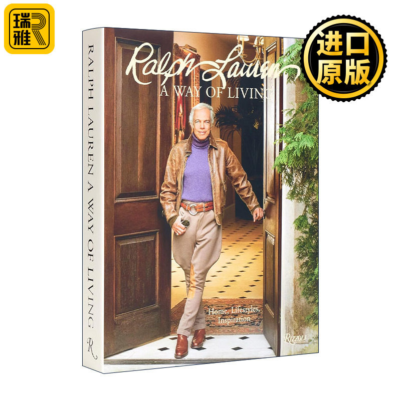 Ralph Lauren A Way Of Living 拉尔夫-劳伦的生活方式 家居 设计与灵感 精装艺术图册