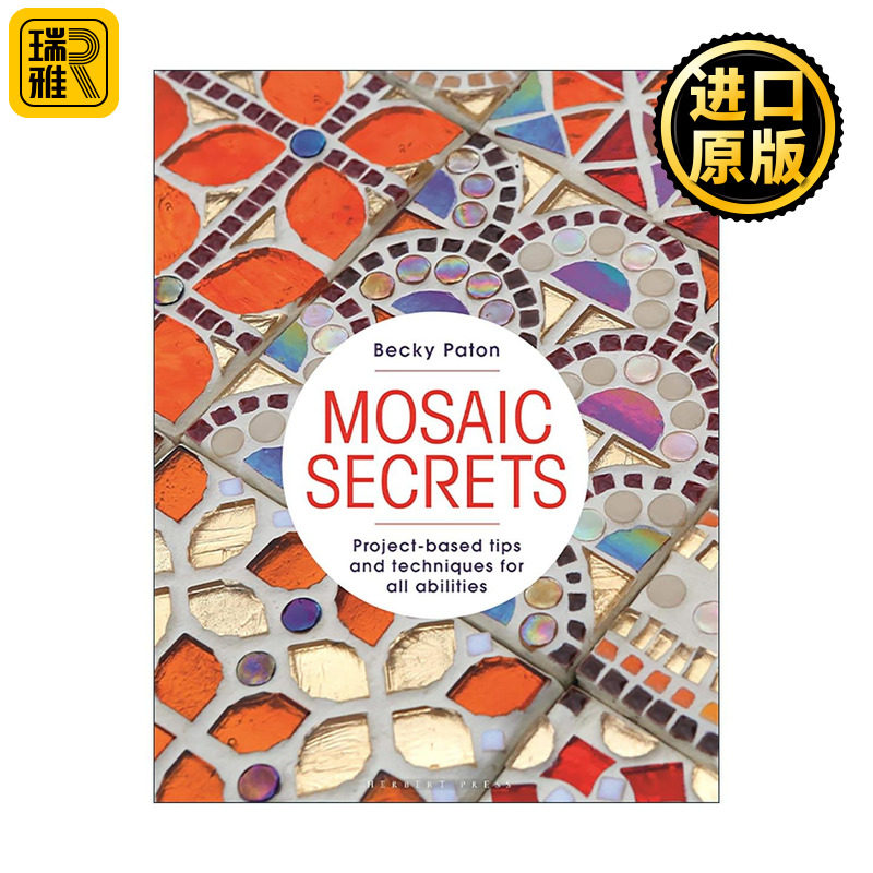 英文原版 Mosaic Secrets 马赛克制作指南 项目式技巧与技法 英文版 进口英语原版书籍