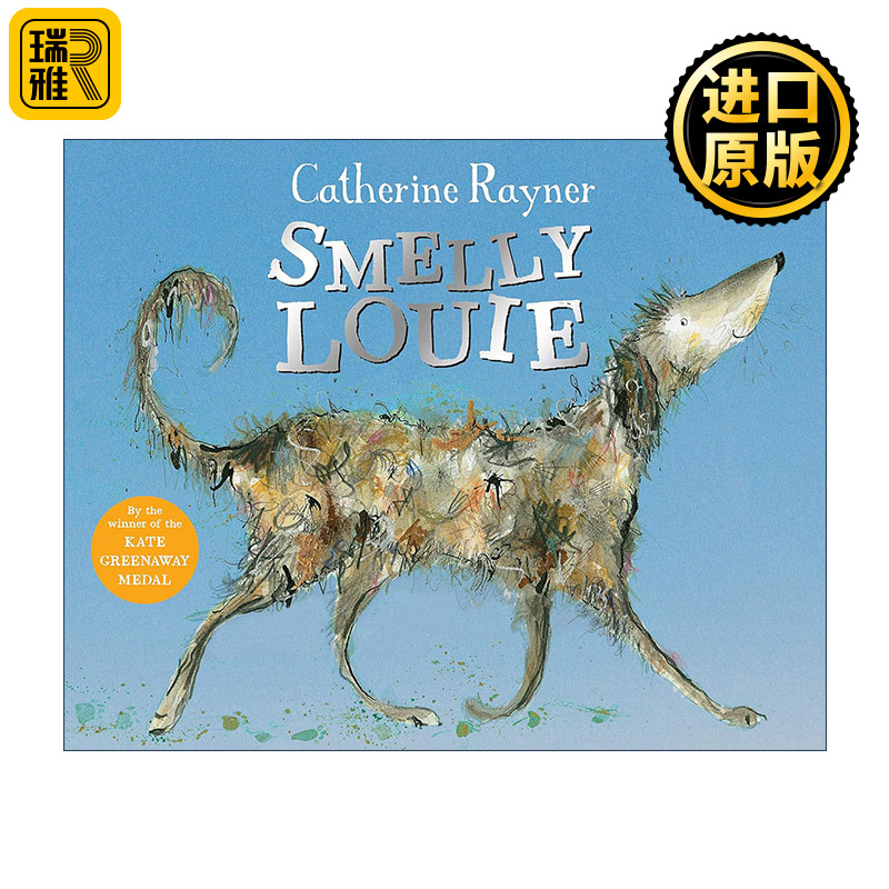 Smelly Louie 臭臭的小狗路易 儿童动物绘本 凯特格林威奖获奖作者 Catherine Rayner
