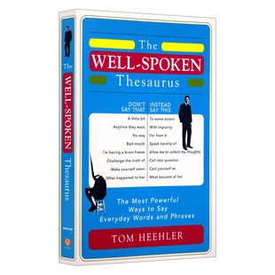 英文原版 The Well-Spoken Thesaurus 英语口语词库 日常单词和短语 善于辞令的辞典 英文版 进口英语原版书籍