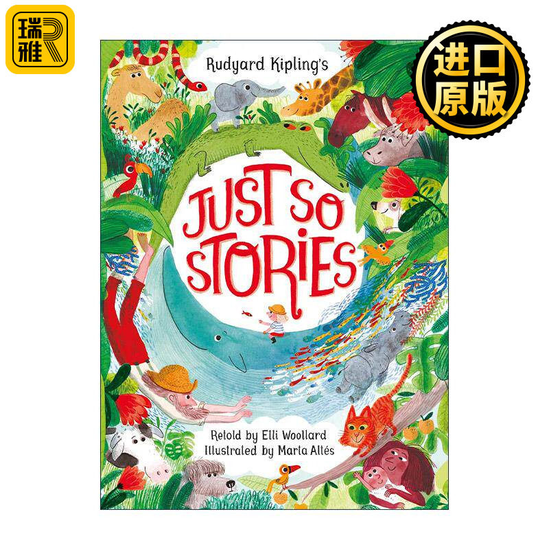 英文原版 Rudyard Kipling's Just So Stories 重述经典儿童文学 吉卜林 原来如此的故事 英文版 进口英语原版书籍