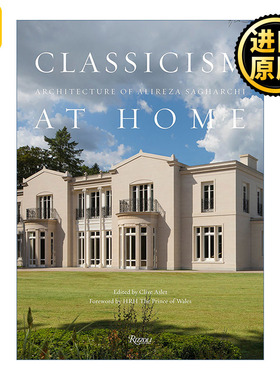 Classicism at Home 古典风格之家 建筑设计 室内装饰 精装艺术图册 Alireza Sagharchi
