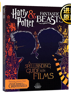 神奇动物在哪里2 引人入胜的电影指南 英文原版 Fantastic Beasts 2: A Spellbinding Guide to the Films 哈利波特 进口英语书籍