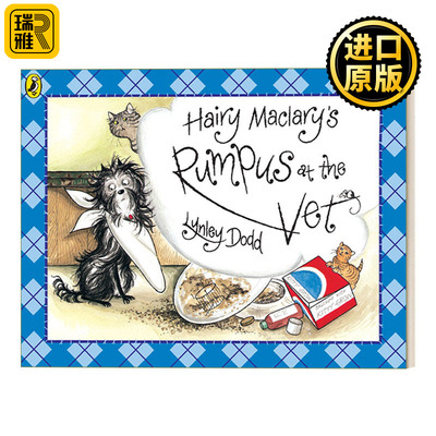Hairy Maclary's Rumpus At The Vet 毛毛狗大闹宠物医院 新西兰作家Lynley Dodd经典儿童绘本