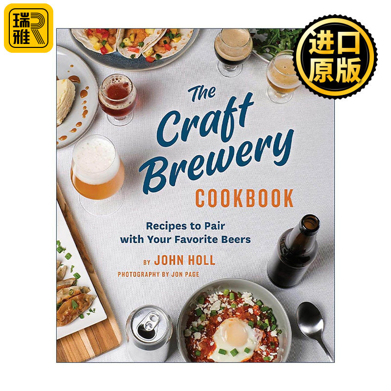 英文原版 The Craft Brewery Cookbook 精酿啤酒配餐指南 精装 英文版 进口英语原版书籍
