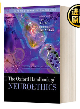 Oxford Handbook of Neuroethics牛津神经伦理学手册 英文原版