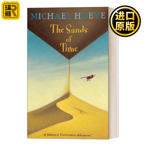 The Sands of Time: A Hermux Tantamoq Adventure 时间之沙 儿童动作冒险小说 Michael Hoeye