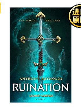 英文原版 Ruination: A League of Legends Novel Anthony Reynolds