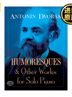 正版 Humoresques and Other Works for Solo Piano 英文原版 进口英语书籍