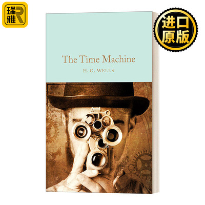 The Time Machine 时间机器 隐形人 精装麦克米伦收藏馆系列 Macmillan Collector's Library