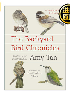 英文原版 The Backyard Bird Chronicles 后院鸟类编年史 观鸟传记 喜福会作者Amy Tan谭恩美 精装 英文版 进口英语原版书籍