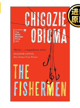 英文原版 The Fishermen 钓鱼的男孩 精装 奇戈希·奥比奥玛 布克奖提名 英文版 进口英语原版书籍