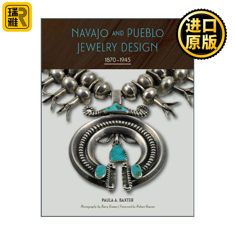 英文原版 Navajo and Pueblo Jewelry Design 1870–1945 纳瓦霍与普韦布洛珠宝设计 印第安银饰首饰设计历史 精装收藏插图指南
