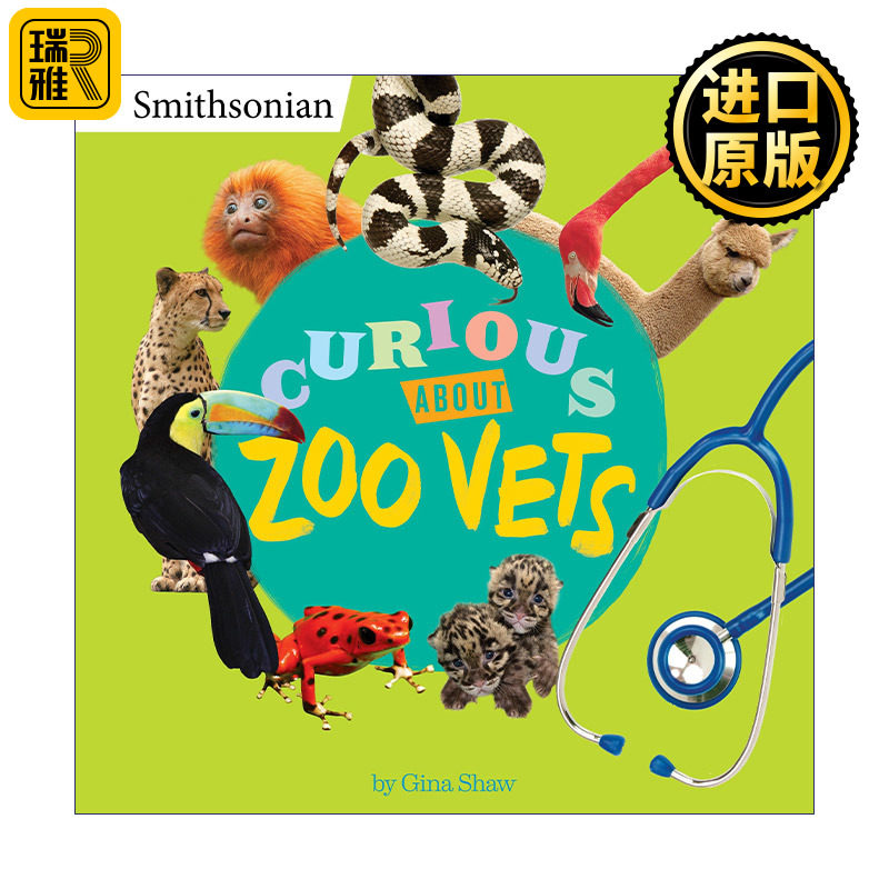 英文原版 Curious About Zoo Vets (Smithsonian) Gina Shaw