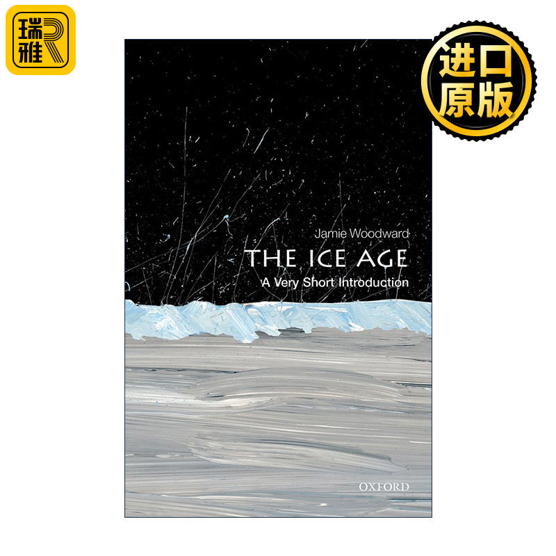 The Ice Age: A Very Short Introduction 冰河世纪 牛津通识读本系列