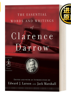 The Essential Words and Writings of Clarence Darrow