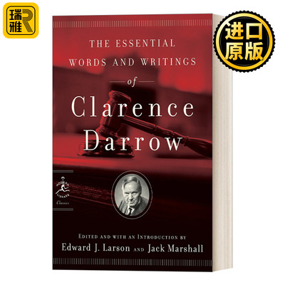 The Essential Words and Writings of Clarence Darrow