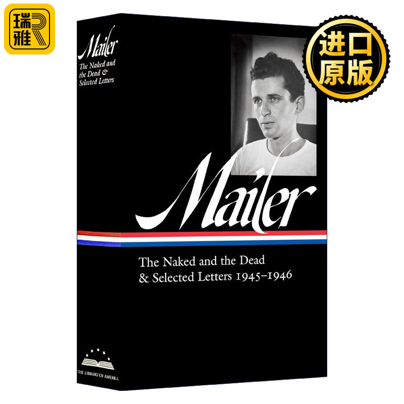 Norman Mailer (LOA #364) 诺曼·梅勒:裸者与死者与1945-1946年间书信选 普利策奖得主 精装美国文库