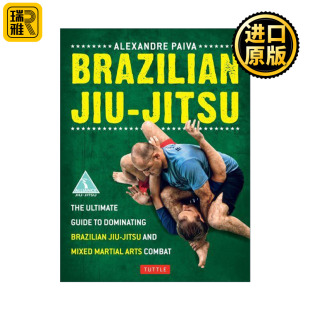 英文版 书籍 Jitsu 终极指南 Alexandre 巴西柔术和混合武术战斗 Jiu 巴西柔术 进口英语原版 英文原版 Paiva Brazilian