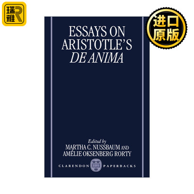 Essays on Aristotle's De Anima 关于亚里士多德论灵魂的论文 玛莎·努斯鲍姆