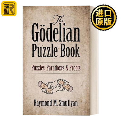 英文原版 The Gdelian Puzzle Book: Puzzles, Paradoxes and Proofs