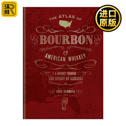 The Atlas of Bourbon and American Whiskey 美国波旁和威士忌图集 精装