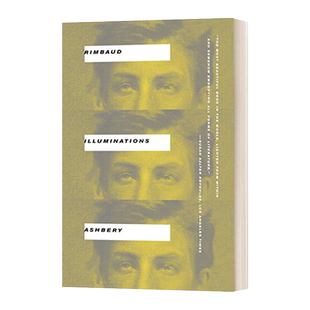 彩画集 兰波散文诗全集 英文原版 Illuminations Arthur Rimbaud John Ashbery 豆瓣推荐 英文版 Arthur Rimbaud 进口英语原版书籍