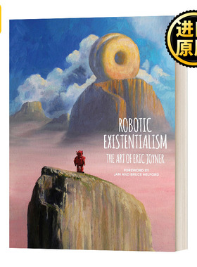 机器人存在主义 英文原版 Robotic Existentialism The Art of Eric Joyner 埃里克乔伊纳Eric Joyner画集 英文版 进口英语书籍