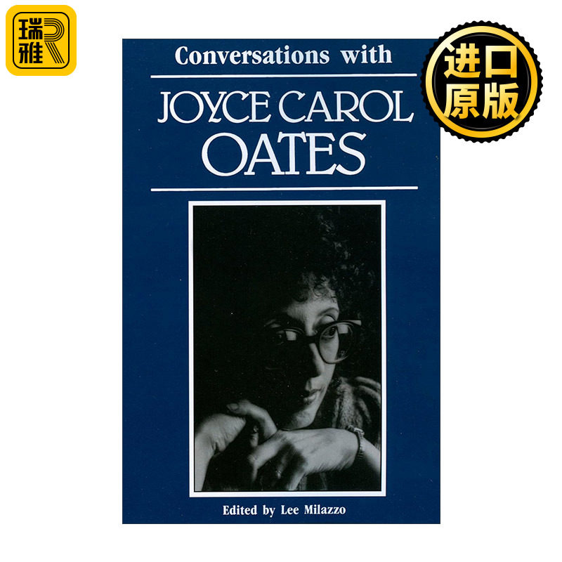 Conversations with Joyce Carol Oates 对话乔伊斯·卡罗尔·欧茨 美国知名作家访谈录