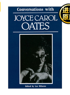 Conversations with Joyce Carol Oates 对话乔伊斯·卡罗尔·欧茨 美国知名作家访谈录