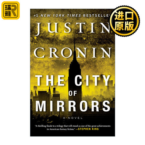 The City of Mirrors (Passage Trilogy 03) 末日之旅三部曲系列3 镜之城 同名美剧原著 惊悚科幻小说 Justin Cronin