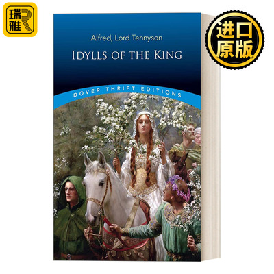Idylls of the King 国王叙事诗 丁尼生Dover Thrift Editions