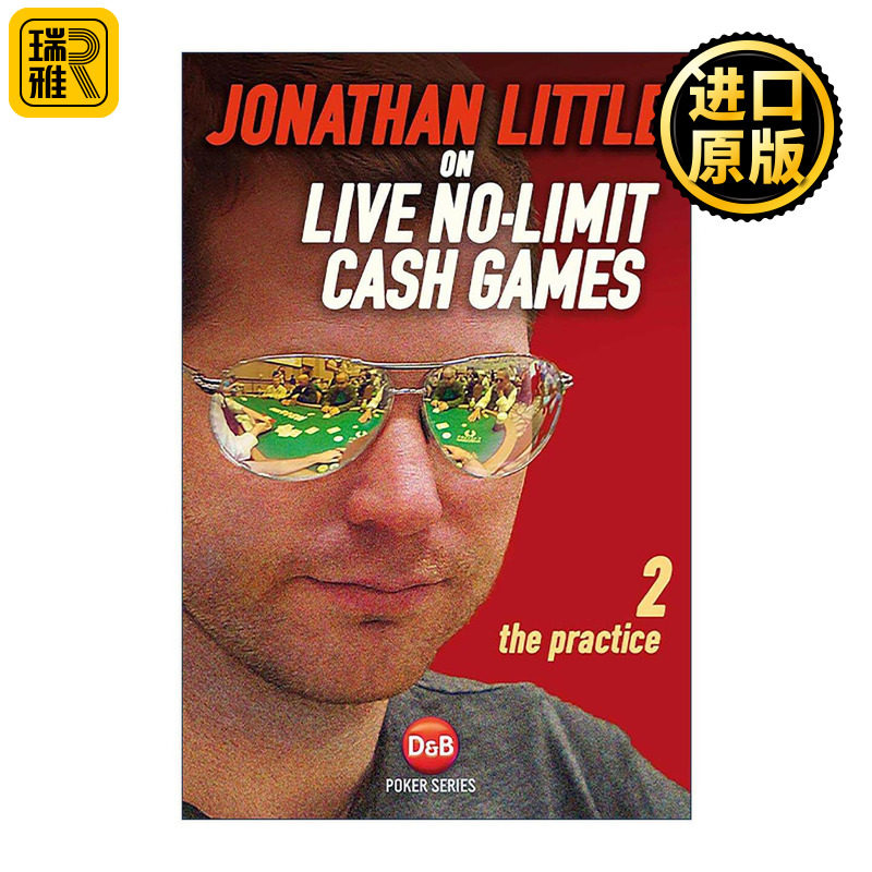 英文原版 Jonathan Little on Live No-Limit Cash Games Volume 2 无限额德州扑克现金游戏卷二 实践 英文版 进口英语原版书籍