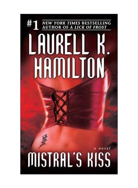 英文原版 Mistral's Kiss Merry Gentry 05 梅里·金特里系列5 米斯特拉尔之吻 奇幻小说 Laurell K. Hamilton 进口英语原版书籍
