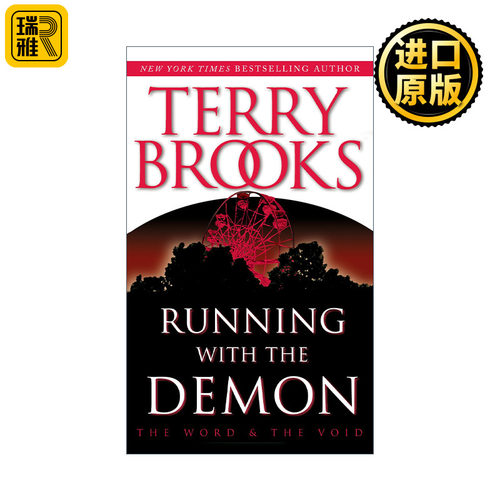 Running with the Demon (Pre-Shannara: Word and Void 01) 沙娜拉前传 圣言与空无系列1 与魔同奔 奇幻小说 Terry Brooks