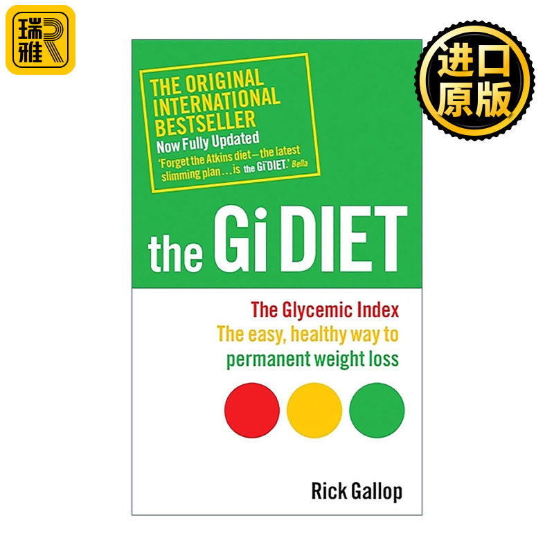 英文原版 The Gi Diet 低GI饮食法 依据血糖生成指数标注食物红绿灯 英文版 进口英语原版书籍