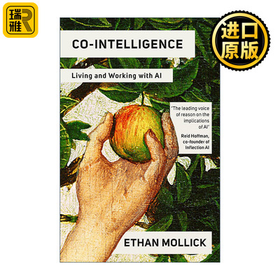 英文原版 Co-Intelligence 融智 与人工智能一起生活和工作 伊桑 莫利克 英文版 进口英语原版书籍
