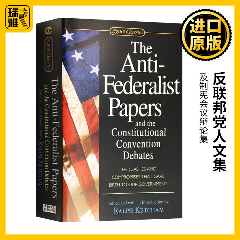 反联邦党人文集及制宪会议辩论集 英文原版 The Anti-Federalist Papers and the Constitutional Convention 全英文进口英语书籍高性价比高么？