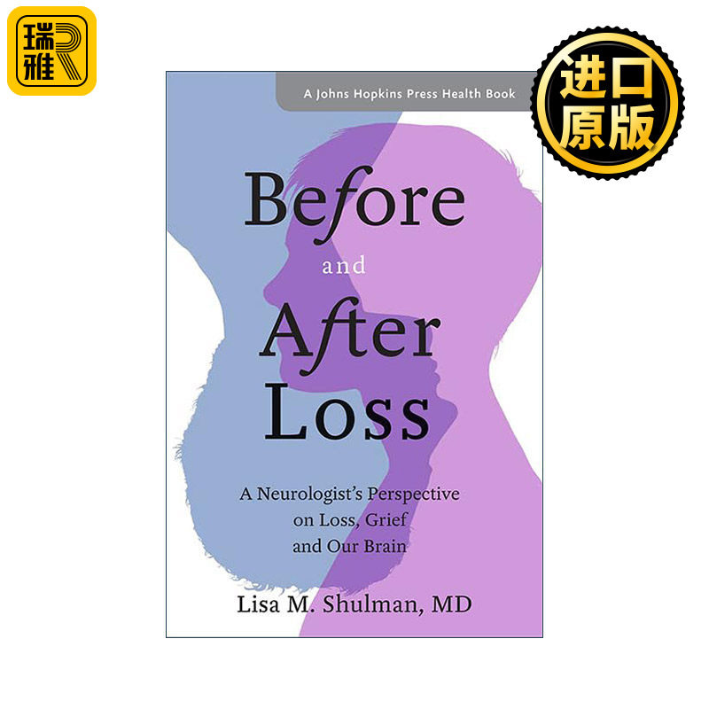 Before and After Loss 失去前后 情感创伤治疗指南 心理学 神经学家Lisa M. Shulman