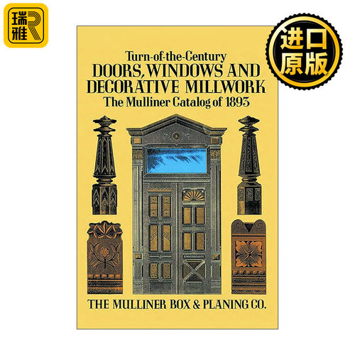 英文原版 Turn-of-the-Century Doors Windows and Decorative Millwork 世纪之交的门 窗和装饰木制品 设计插图指南 英文版