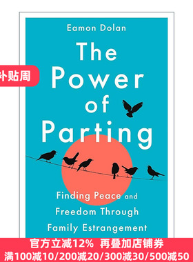 英文原版 The Power of Parting 离别的力量 通过断亲重获平静与自由 精装 英文版 进口英语原版书籍