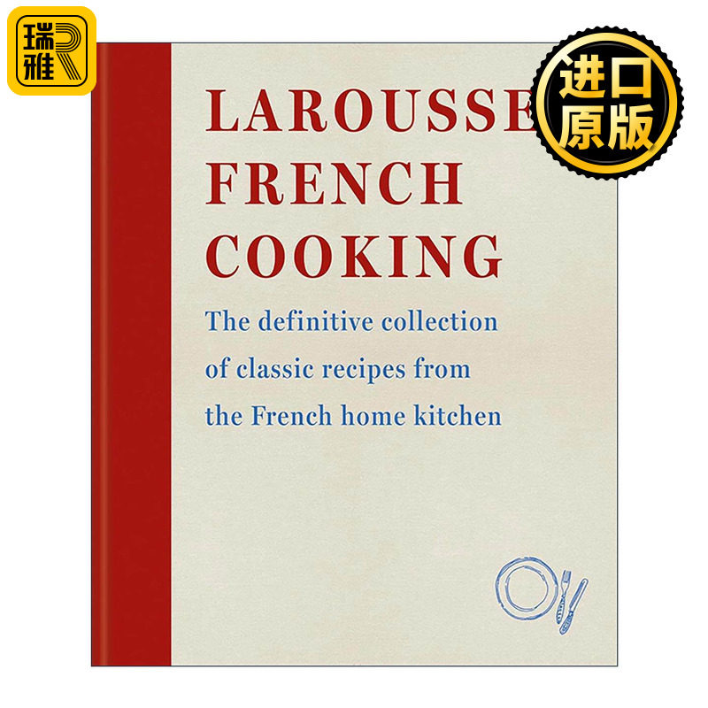 英文原版 Larousse French Cooking 拉鲁斯法式烹饪经典 法国家庭厨房食谱大全精装 英文版 进口英语原版书籍