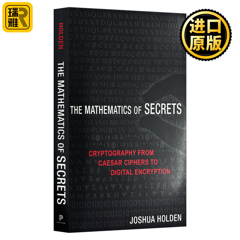 The Mathematics of Secrets 密码的数学 从凯撒密码到数字加密的密码学 Joshua Holden