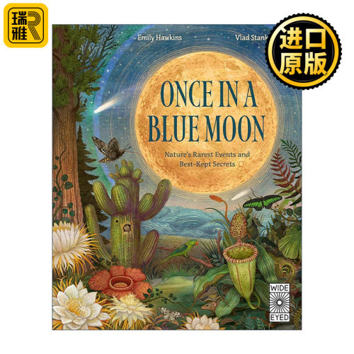 英文原版 Once in a Blue Moon 自然界罕见奇观与隐秘之谜 地球奇珍 儿童科普百科绘本精装 英文版 进口英语原版书籍