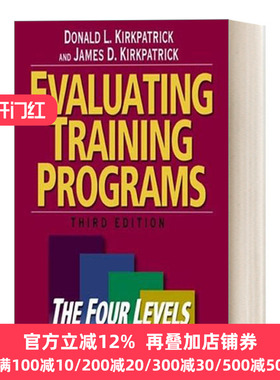 Evaluating Training Programs 3 Donald L. Kirkpatrick 英文原版