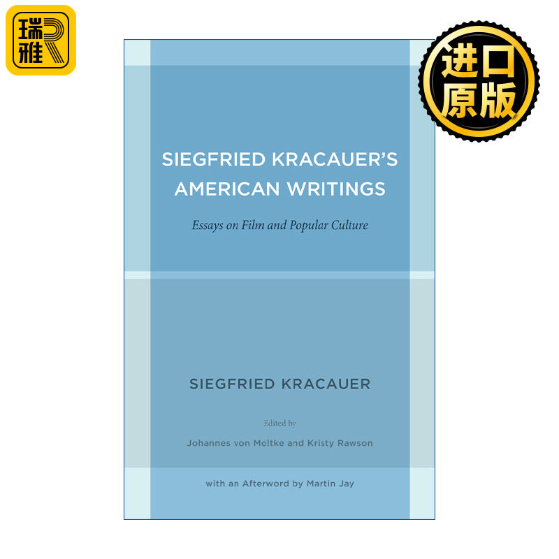 Siegfried Kracauer's American Writings 齐格弗里德·克拉考尔美国文集 电影与流行文化论文集